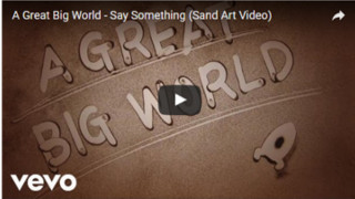 アメリカの人気音楽アーティストA Great Big Worldのグラミー賞受賞曲 Say SomethingのサンドアートPV